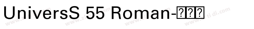 UniversS 55 Roman字体转换